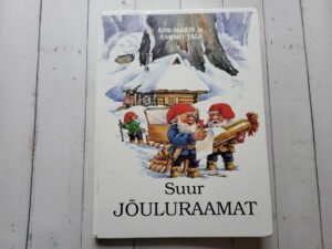 Suur jõuluraamat . Priit Aimla Tõnu Naissoo Ene-Maris Tali