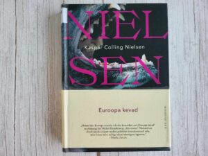 Euroopa kevad . Kaspar Colling Nielsen