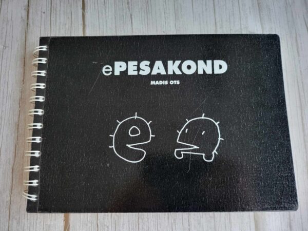 ePesakond sajaga . Madis Ots