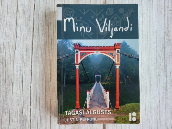 Minu Viljandi . Justin Petrone