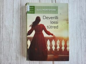 Deverilli lossi tütred . Santa Montefiore