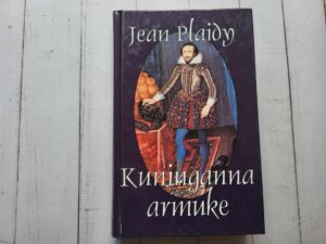 Kuninganna armuke . Jean Plaidy