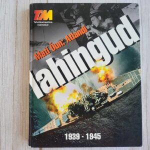 Lahingud Atlandil ja polaarmeredel 1939-1945 . Mati Õun