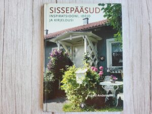 Sissepääsud . Inspiratsiooni ideid ja kirjeldusi