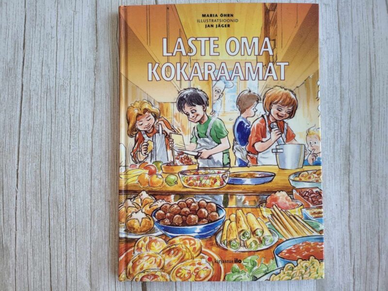 Laste oma kokaraamat . Maria Öhrn