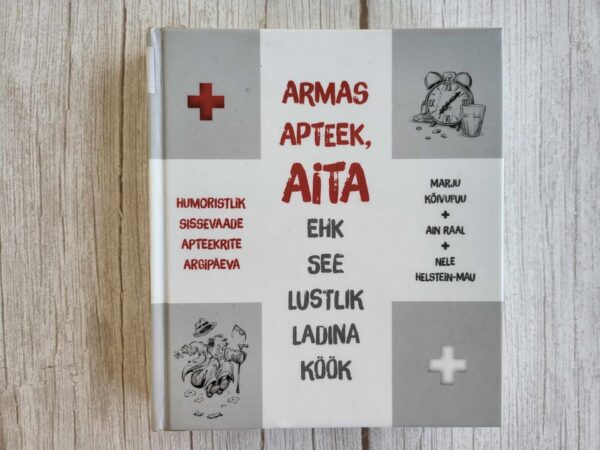 Armas apteek aita ehk see lustlik ladina köök