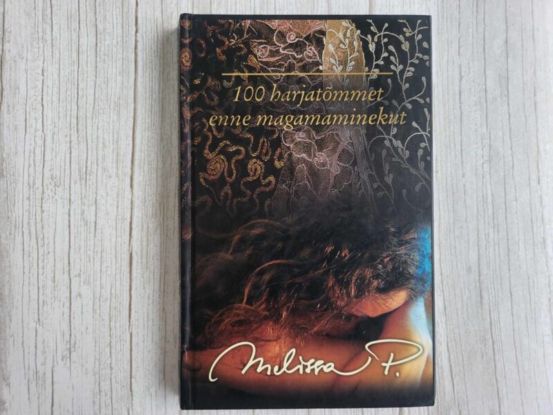 100 harjatõmmet enne magamaminekut . Melissa P