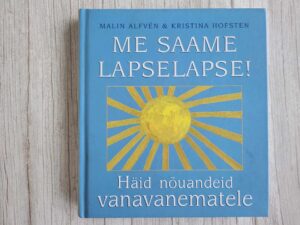 Me saame lapselapse! Malin Alfvén ja Kristina Hofsten