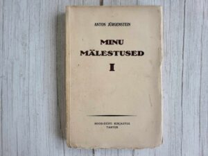 Minu mälestused I . Anton Jürgenstein