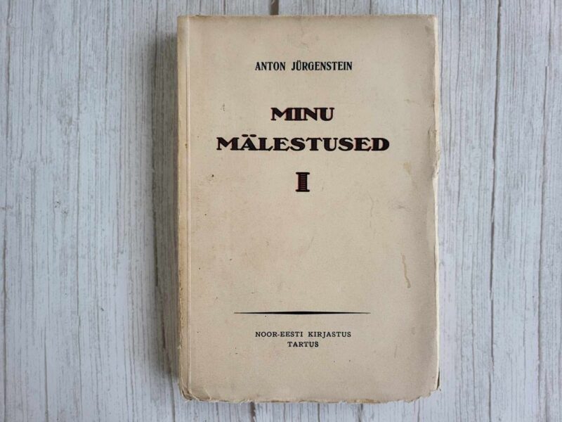 Minu mälestused I . Anton Jürgenstein