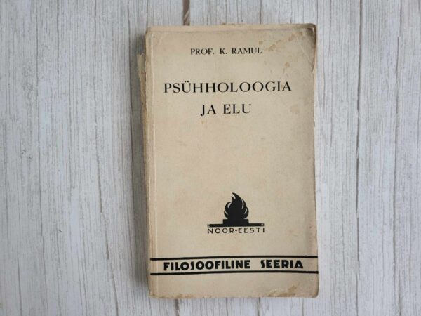 Psühholoogia ja elu . Konstantin Ramul  1937