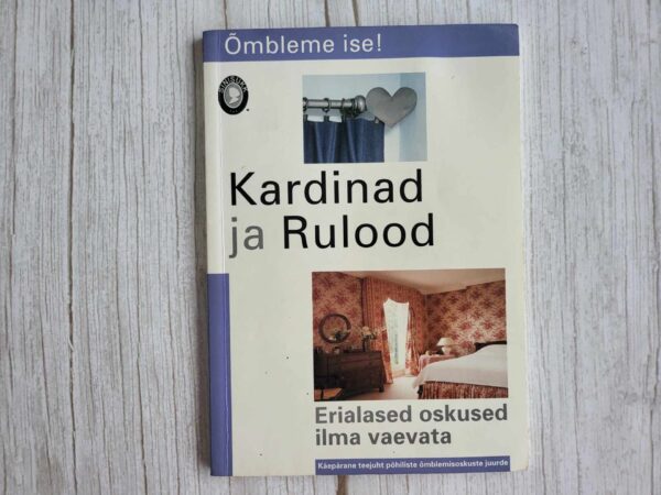 Kardinad ja rulood . Õmbleme ise