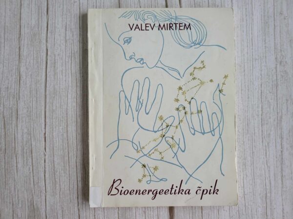 Bioenergeetika õpik . Valev Mirtem