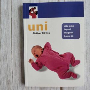 Uni Aita oma lapsel magada kogu öö . Siobhan Stirling