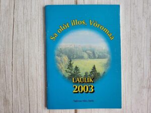 Sa olõt illos Võromaa Laulik