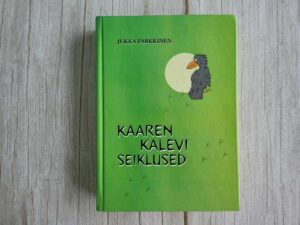 Kaaren Kalevi seiklused . Jukka Parkkinen