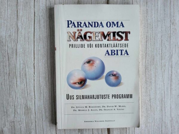 Paranda oma nägemist prillide või kontaktläätsede abita