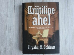Kriitiline ahel . Eliyahu M. Goldratt