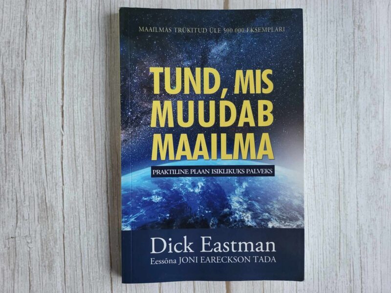 119098140 Tund mis muudab maailma . Dick Eastman