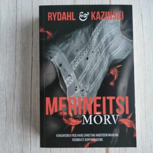 Merineitsi mõrv . A. J. Kazinski ja Thomas Rydahl