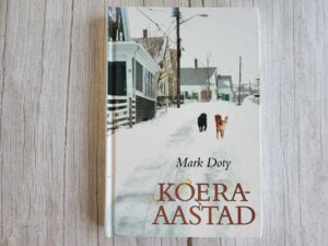 Koera-aastad . Mark Doty