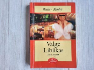 Valge Liblikas . Walter Mosley