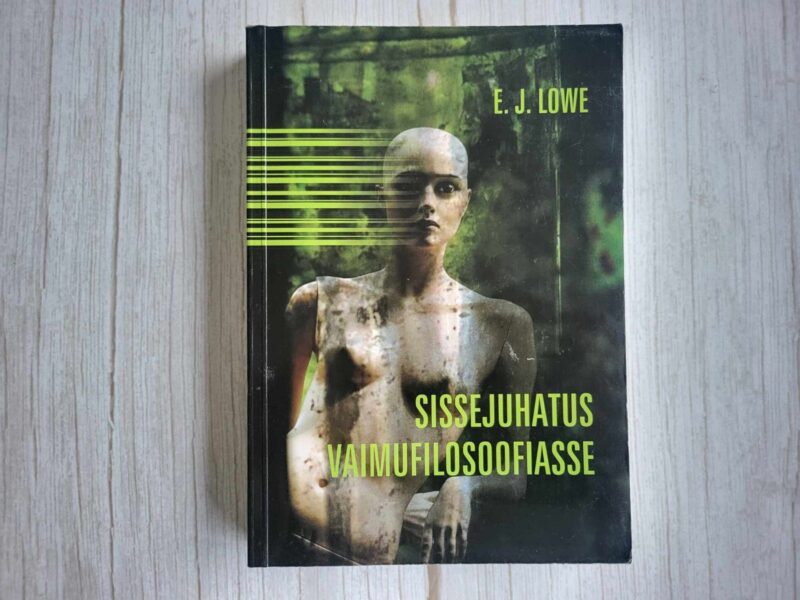 119139187 Sissejuhatus vaimufilosoofiasse . E. J. Lowe