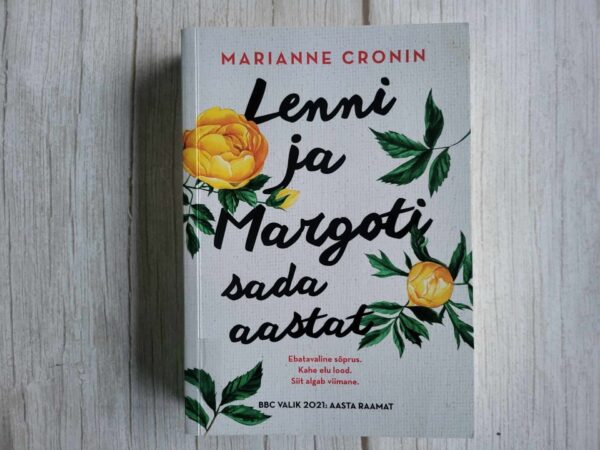 Lenni ja Margoti sada aastat . Marianne Cronin