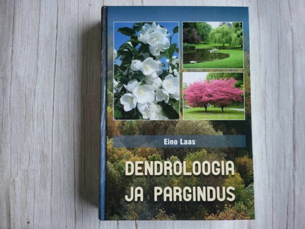 Dendroloogia ja pargindus . Eino Laas