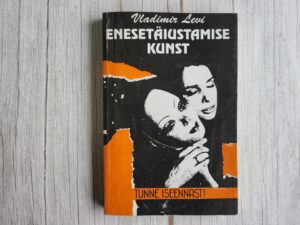 Enesetäiustamise kunst . Vladimir Levi