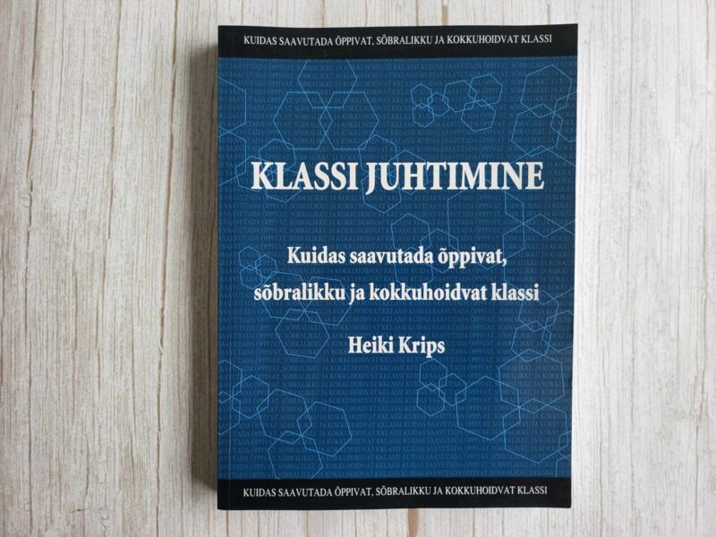 Klassi juhtimine . Heiki Krips