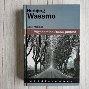 119197839 Põgenemine Franki juurest . Herbjorg Wassmo