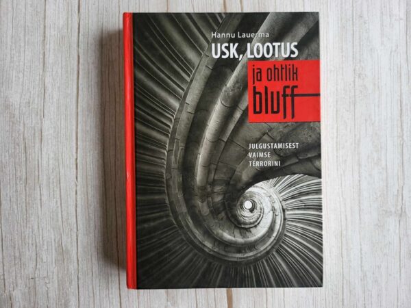 Usk lootus ja ohtlik  . Hannu Lauerma