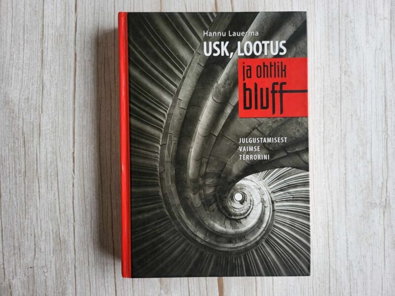 Usk lootus ja ohtlik  . Hannu Lauerma