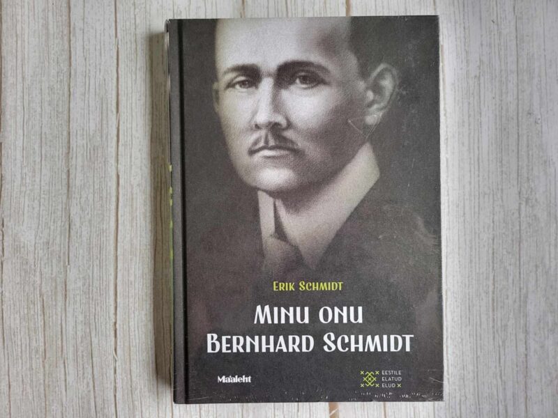Minu onu Bernhard Schmidt . Erik Schmidt  Uus!