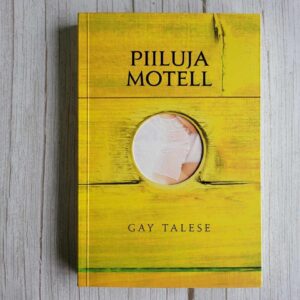 Piiluja motell . Gay Talese