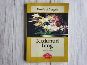 Kadunud hing . Karin Alvtegen
