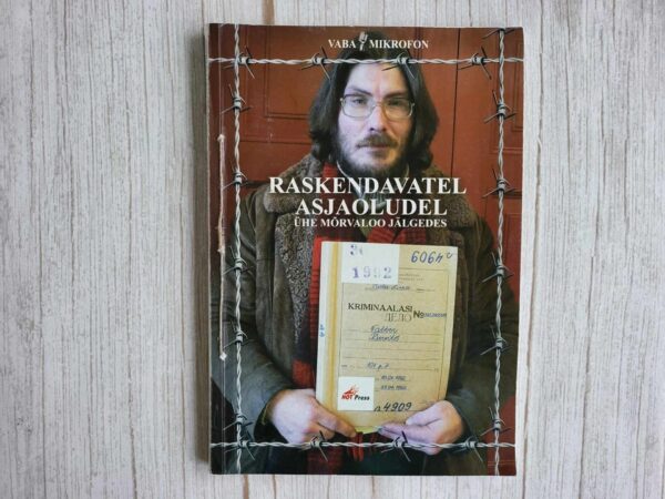 Raskendavatel asjaoludel . Valter Kurvits