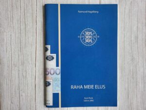 Raha meie elus . Raimund Hagelberg
