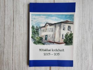 Mõtisklusi koduõuelt 2005-2015 Turba kool