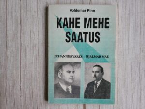 Kahe mehe saatus . Voldemar Pinn