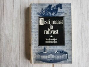 Eesti maast ja rahvast  Maailmasõjast maailmasõjani