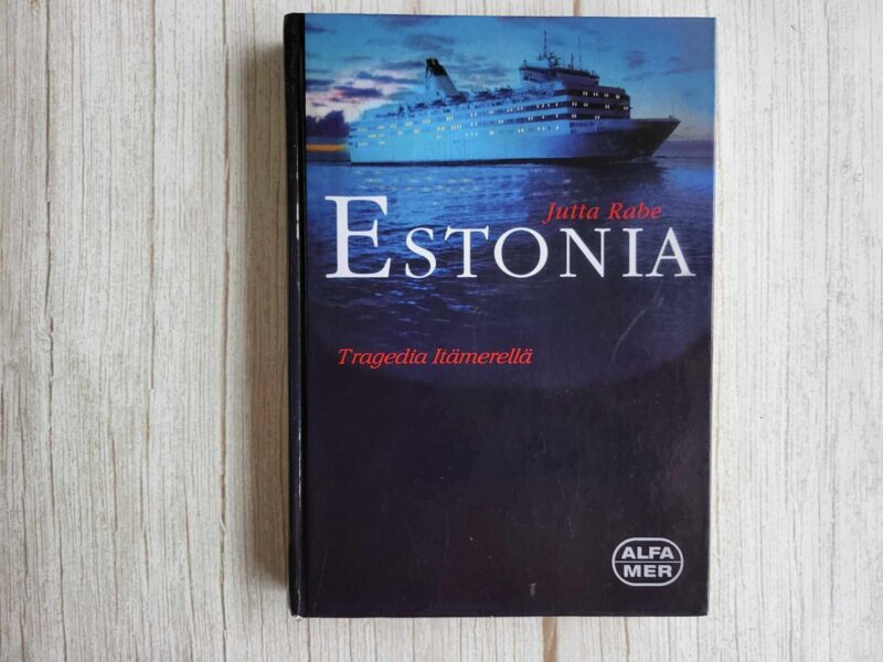 119333070 Estonia Tragedia Itämerellä . Jutta Rabe