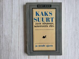 Kaks suurt . Märt Raud