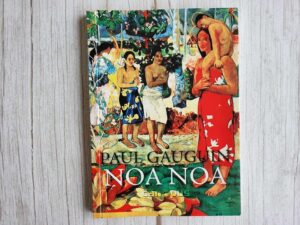 Noa Noa . Elu Tahitil . Paul Gauguin