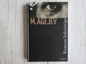 Romaan kokaiiniga . M. Agejev