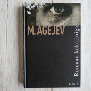 Romaan kokaiiniga . M. Agejev