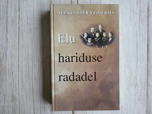 Elu hariduse radadel . Aleksander Veiderma