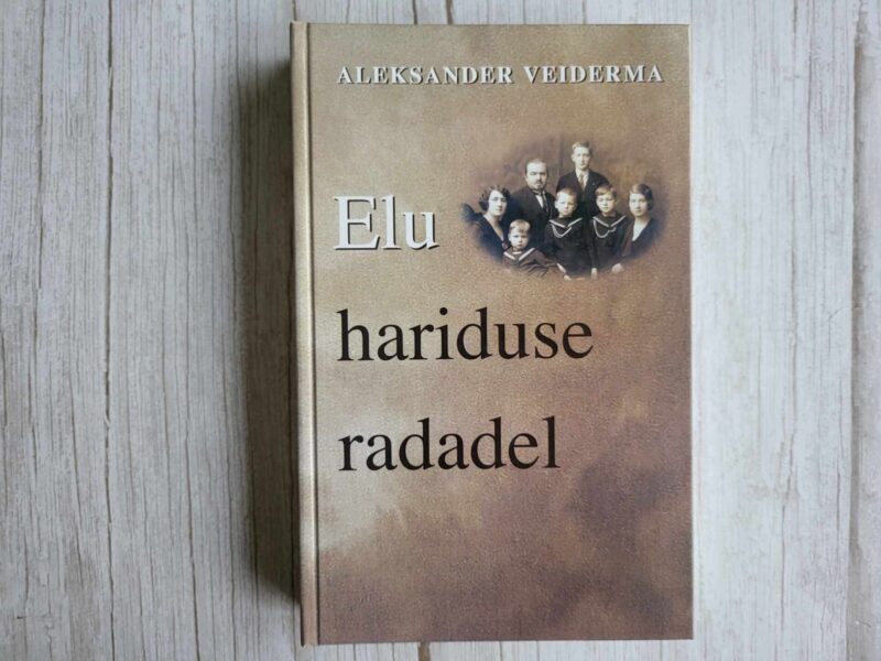 Elu hariduse radadel . Aleksander Veiderma