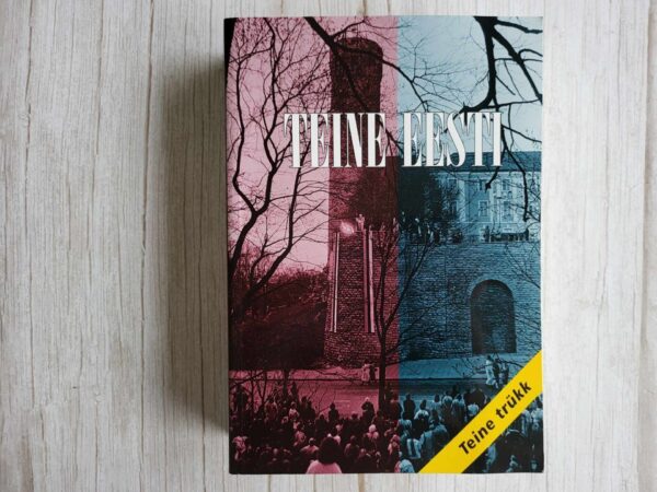 Teine Eesti . Sirje Endre, Mart Laar ja Urmas Ott